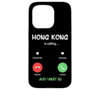 Hong Kong Is Calling And I Must Go Traveling Case for iPhone 15 Pro