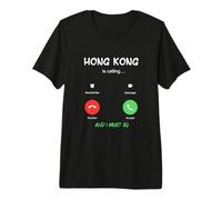 Hong Kong is Calling and I Must Go Traveling Premium T-Shirt
