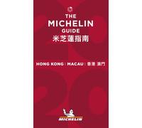 Hong Kong Macau - The MICHELIN Guide 2020 : The Guide Michelin