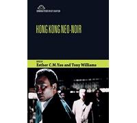 Hong Kong Neo-Noir (Edinburgh Studies in East Asian Film)
