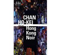 Hong Kong Noir (Folio policier)