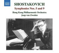 Hong Kong Philharmonic Orchestra; Jaap van Zweden - Dmitry Shostakovich: Symphonies Nos. 5 and 9