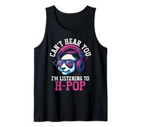 Hong Kong Pop Panda Can't Hear You I'm Listening To H-Pop Tank Top