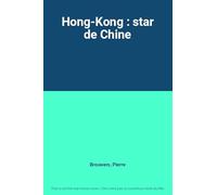 Hong-Kong : star de Chine