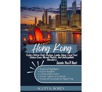HONG KONG TRAVEL GUIDE 2026: EXPLORE VICTORIA PEAK, KOWLOON, LANTAU ISLAND, LOCAL FOOD, HIDDEN GEMS, VIBRANT MARKETS, AND UNFORGETTABLE ADVENTURES