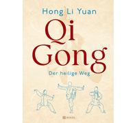 Hong Li Yuan Qi Gong: Der heilige Weg (Hardback)