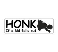 Honk if a Kid Falls Out - Humorous Joke car Sticker - self Adhesive Vinyl Sign - Size 190mm x 60mm - Perfect for Any Vehicle (5)