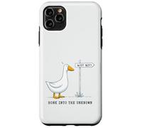 Honk Into The Unknown Goose Why Not Adventure Explore Case for iPhone 11 Pro Max