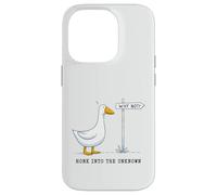 Honk Into The Unknown Goose Why Not Adventure Explore Case for iPhone 14 Pro