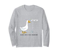Honk Into The Unknown Goose Why Not Adventure Explore Long Sleeve T-Shirt