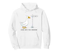 Honk Into The Unknown Goose Why Not Adventure Explore Pullover Hoodie