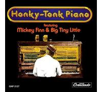 Honky-Tonk Piano by Mickey Finn & Big Tiny Little [Music CD]