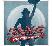 Honkytonk University by Keith, Toby (2005) Audio CD