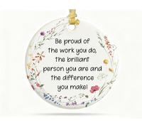 HONLUN Be Proud of the Work You Do the Person You Are and the Difference You Make Thank You Gift Round Ceramic Hanging Ornament Keepsake,Appreciation Gifts for Women Coworkers Employee Teachers Nurses