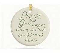 HONLUN Praise God from Whom All Blessings Flow Ornament,Christian Blessing Gifts,Bible Verse Round Ceramic Ornament,Prayerroom Hanging Ornament Keepsake,3 in