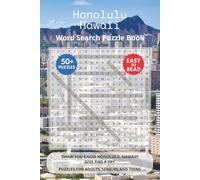 Honolulu Hawaii Word Search Puzzle Book: Think you know Honolulu, Hawaii? Give this a try. Puzzles for Adults, Seniors and Teens.