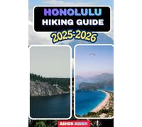 Honolulu Hiking Guide 2025-2026: 64 (Trailwise: The 2025 Hiking Series)