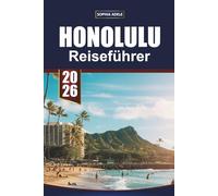 HONOLULU REISEFÜHRER 2026: Das Herz der Toskana erkunden: Eine Reise durch Kultur, Küche und landschaftliche Schönheit
