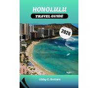 HONOLULU TRAVEL GUIDE 2026: Top Things to Do, Waikīkī Beaches, Pearl Harbor, Hotels & Insider Tips for Oʻahu