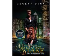 Honor at Stake: 1 (Love at First Bite)