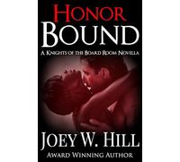 Honor Bound: A Knights of the Board Room Series Novella: 3