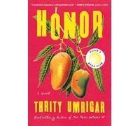 Honor by Thrity Umrigar (English) Paperback Book