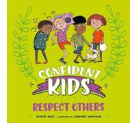 Honor Head Confident Kids : Respect Others Paperback Book Honor Head Multicolor