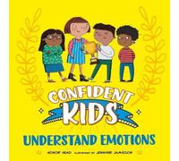 Honor Head Confident Kids : Understand Emotions Paperback Book Honor Head Multicolor