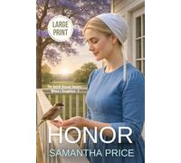 Honor LARGE PRINT (The Amish Bonnet Sisters: Wilma's Daughters - Large Print Editions)