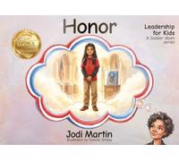 Honor: Leadership for Kids (Soldier Mom Series)