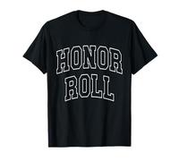 Honor ROLL Varsity College University School Campus T-Shirt