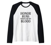Honor Runs Through My Blood. Vintage Military Style. Raglan Baseball Tee