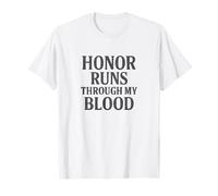 Honor Runs Through My Blood. Vintage Military Style. T-Shirt
