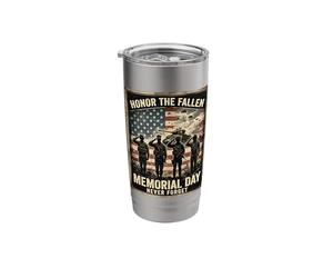 Honor The Fallen Memorial Day Never Forget Veterans Tribute Stainless Steel Insulated Tumbler