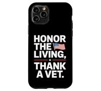 Honor the Living Thank a Vet Veterans Day Case for iPhone 11 Pro
