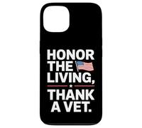 Honor the Living Thank a Vet Veterans Day Case for iPhone 13