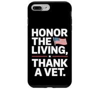 Honor the Living Thank a Vet Veterans Day Case for iPhone 7 Plus/8 Plus
