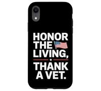 Honor the Living Thank a Vet Veterans Day Case for iPhone XR