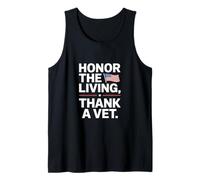 Honor the Living Thank a Vet Veterans Day Tank Top