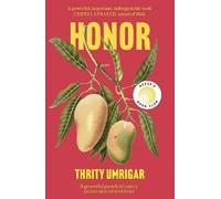 Honor: A Powerful Reese Witherspoon Book Club Pick About the Heartbreaking Challenges of Love