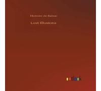 Honore de Balzac Lost Illusions Hardcover Book Honore de Balzac Multicolor