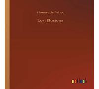 Honore de Balzac Lost Illusions Paperback Book Honore de Balzac Multicolor