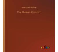 Honore de Balzac The Human Comedy Paperback Book Honore de Balzac Multicolor