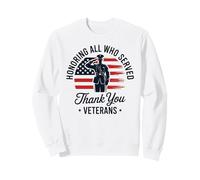 Honoring All Who Served Veterans Day Sweatshirt