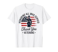 Honoring All Who Served Veterans Day T-Shirt
