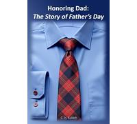 Honoring Dad: The Story of Father's Day