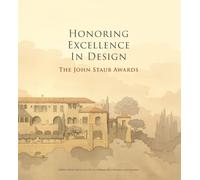 Honoring Excellence in Design : The John Staub Awards