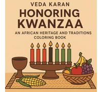 Honoring Kwanzaa: An African Heritage and Traditions Coloring Book