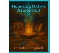 Honoring Native Ancestors