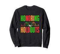 Honoring The Holdouts Juneteenth Black History 1865 Sweatshirt